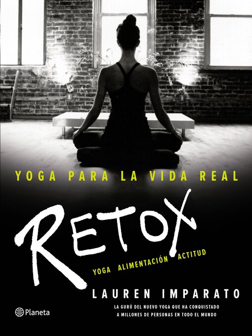 Title details for Yoga para la vida real. Retox by Lauren Imparato - Wait list